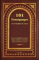 Couverture du livre « 101 témoignages sur le Prophète de l'islam » de  aux éditions Orientica