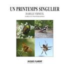 Couverture du livre « Un printemps singulier » de Isabelle Verneuil aux éditions Jacques Flament