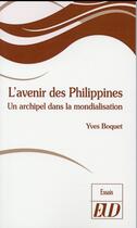 Couverture du livre « Avenir des philippines » de Yves Boquet aux éditions Pu De Dijon