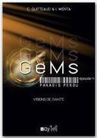 Couverture du livre « GeMs, paradis perdu t.4 ; visions de Dante » de Corinne Guitteaud aux éditions Voy'el