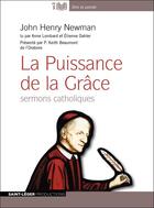 Couverture du livre « La puissance de la grâce » de John Henry Newman aux éditions Saint-leger