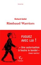Couverture du livre « Rimbaud warriors » de Richard Gaitet aux éditions Paulsen