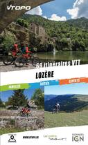 Couverture du livre « Lozere 65 itineraires vtt » de J.M. Brancart aux éditions Vtopo