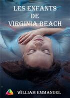 Couverture du livre « Les enfants de Virginia Beach » de William Emmanuel aux éditions Editions Du Venasque