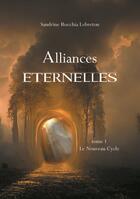 Couverture du livre « Tome - t01 - alliances eternelles - le nouveau cycle » de Rocchia Lebreton S. aux éditions Faralonn