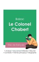 Couverture du livre « Réussir son Bac de français 2023 : Analyse du Colonel Chabert de Balzac » de Honoré De Balzac aux éditions Bac De Francais