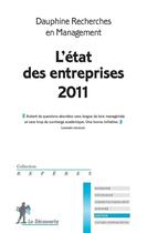 Couverture du livre « L'etat des entreprises 2011 » de Dauphine Recherches aux éditions La Decouverte