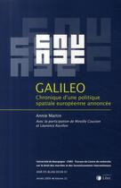 Couverture du livre « Galileo ; chronique d'une politique spatiale européenne annoncée ; édition 2009 ; t.32 » de Annie Martin et Laurence Ravillon et Mireille Couston aux éditions Lexisnexis