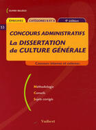 Couverture du livre « La Dissertation De Culture Generale » de Olivier Bellego aux éditions Vuibert