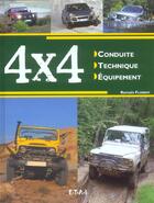 Couverture du livre « 4x4, conduite, technique, equipement » de Romain Florent aux éditions Etai