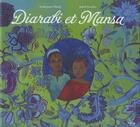 Couverture du livre « Diarabi et Mansa » de Judith Gueyfier et Mbodj Souleymane aux éditions Milan
