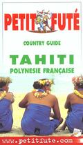 Couverture du livre « Tahiti 2001-2002, le petit fute » de Collectif Petit Fute aux éditions Le Petit Fute