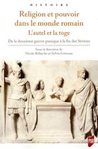 Couverture du livre « Religion et pouvoir dans le monde romain » de Sylvia Estienne et Nicole Belayche aux éditions Pu De Rennes