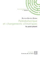 Couverture du livre « Paléobotanique et changements climatiques » de Ruthin Bayele-Goma aux éditions Connaissances Et Savoirs