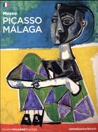 Couverture du livre « Museo picasso malaga » de Connaissance Des Art aux éditions Connaissance Des Arts