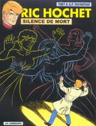 Couverture du livre « Ric Hochet T.70 ; silence de mort » de Tibet et Andre-Paul Duchateau aux éditions Lombard