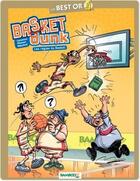 Couverture du livre « Basket dunk HORS-SERIE ; best-or » de Christophe Cazenove et Arnaud Plumeri et Mauricet aux éditions Bamboo Streaming