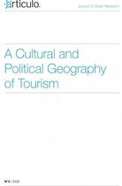 Couverture du livre « REVUE ARTICULO T.4 ; une géographie culturelle et politique du tourisme » de Revue Articulo aux éditions Articulo