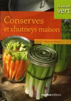 Couverture du livre « Conserves et chutneys maison » de Minouche Pastier aux éditions Rustica