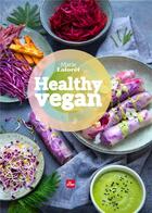 Couverture du livre « Healthy vegan » de Marie Laforet aux éditions La Plage