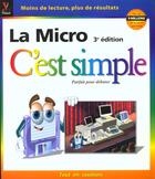 Couverture du livre « La Micro C'Est Simple » de Idg aux éditions First Interactive