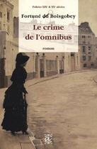 Couverture du livre « Le crime de l'omnibus » de Boisgobey aux éditions Alteredit