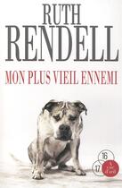 Couverture du livre « Mon plus vieil ennemi » de Ruth Rendell aux éditions A Vue D'oeil