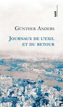 Couverture du livre « Journaux de l'exil et du retour » de Günther Anders aux éditions Fage