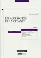 Couverture du livre « Les accessoires de la créance » de Juillet C. aux éditions Defrenois