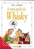 Couverture du livre « Les mini-guides en BD Tome 2 ; whisky » de Gez et Dorine aux éditions Vents D'ouest