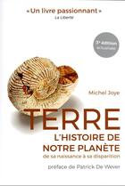 Couverture du livre « Terre : l'histoire de notre planète (3e édition) » de Michel Joye aux éditions Ppur
