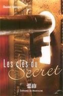 Couverture du livre « Les clés du secret » de Daniel Sevigny aux éditions De Mortagne