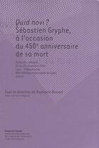 Couverture du livre « Quid novi ? Sébastien Gryphe ; à l'occasion du 450e anniversaire de sa mort » de  aux éditions Enssib