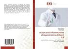 Couverture du livre « Action anti inflammatoire et regeneratrice de l'anti il6 » de Boukara Zouhir aux éditions Editions Universitaires Europeennes