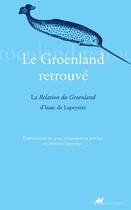 Couverture du livre « Le groenland retrouvé » de Isaac Lapeyrere aux éditions Editions Anacharsis