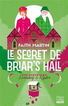Couverture du livre « Le secret de Briar's Hall » de Faith Martin aux éditions Harpercollins