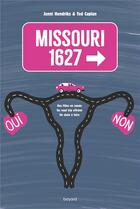 Couverture du livre « Missouri 1627 » de Jenni Hendriks et Ted Caplan aux éditions Bayard Jeunesse