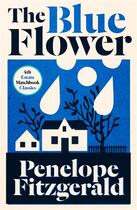 Couverture du livre « THE BLUE FLOWER - MATCHBOOK CLASSICS » de Penelope Fitzgerald aux éditions Fourth Estate