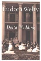 Couverture du livre « Delta Wedding » de Eudora Welty aux éditions Houghton Mifflin Harcourt