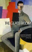 Couverture du livre « The Glass Room » de Simon Mawer aux éditions Little Brown Book Group Digital