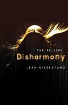 Couverture du livre « The Telling: Disharmony Book 1 » de Giarratano Leah aux éditions Penguin Books Ltd Digital