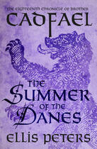 Couverture du livre « Summer of the danes » de Ellis Peters aux éditions Warner Books