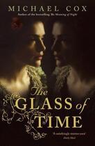 Couverture du livre « The Glass of Time » de Michael Cox aux éditions Murray John Digital