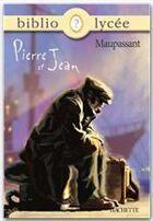 Couverture du livre « Pierre et Jean » de Guy de Maupassant aux éditions Hachette Education