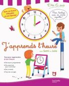 Couverture du livre « Sami et julie - j'apprends l'heure - des 6 ans » de Pierre Dieny aux éditions Hachette Education