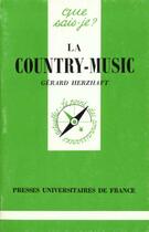 Couverture du livre « Country-music (la) » de Gerard Herzhaft aux éditions Que Sais-je ?