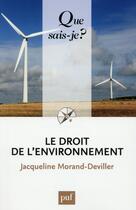 Couverture du livre « Le droit de l'environnement (11e édition) » de Jacqueline Morand-Deviller aux éditions Que Sais-je ?