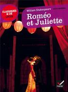 Couverture du livre « Roméo et Juliette » de William Shakespeare aux éditions Hatier