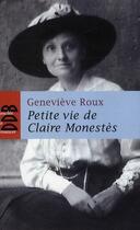 Couverture du livre « Petite vie de : petite vie de Claire Monestès » de Genevieve Roux aux éditions Desclee De Brouwer