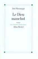 Couverture du livre « Le Dieu manchot » de Jose Saramago aux éditions Albin Michel